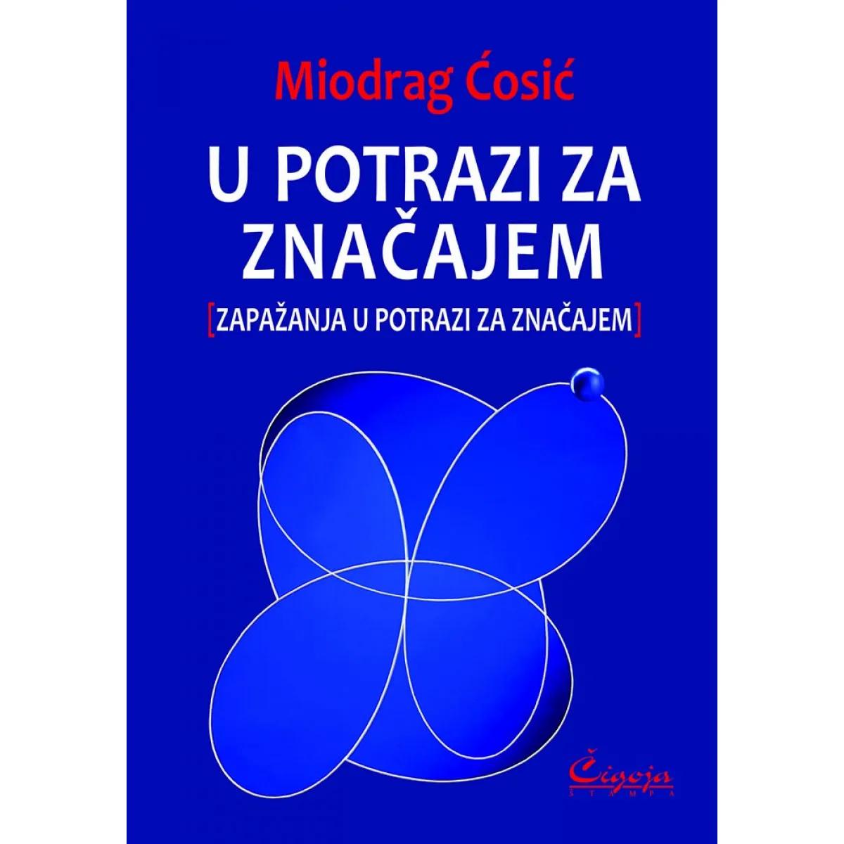 U POTRAZI ZA ZNAČAJEM Zapažanja 