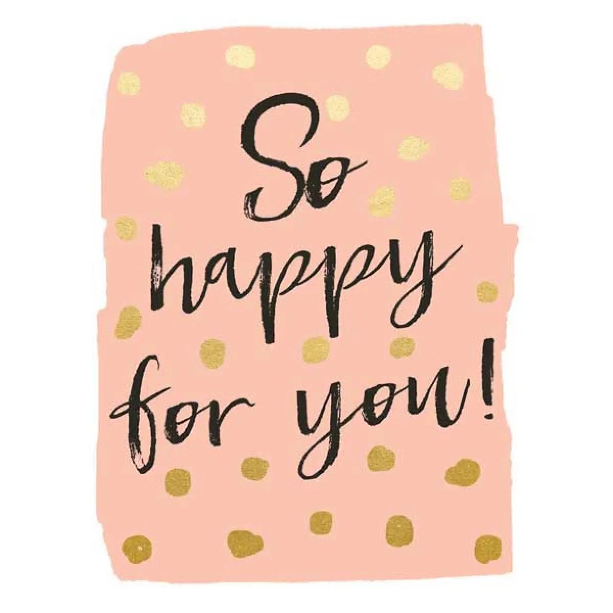 Čestitka SO HAPPY FOR YOU 