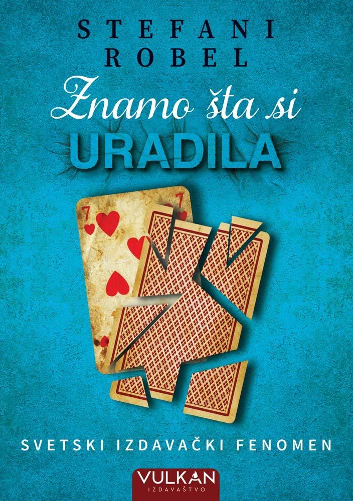 ZNAMO ŠTA SI URADILA 
