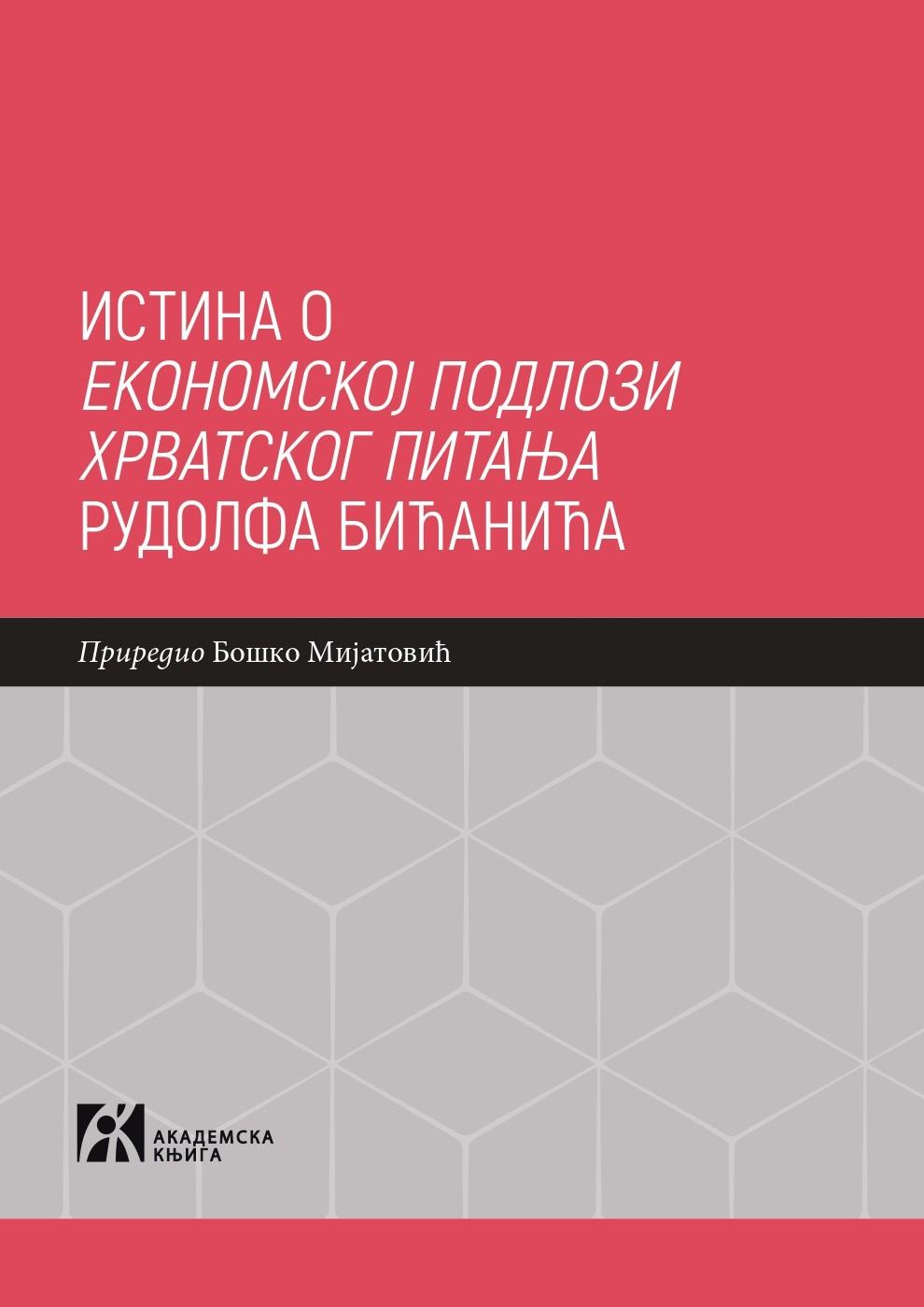 ISTINA O EКONOMSКOJ PODLOZI HRVATSКOG PITANJA RUDOLFA BIĆANIĆA <br />
Odgovor g. dr Bićaniću 
