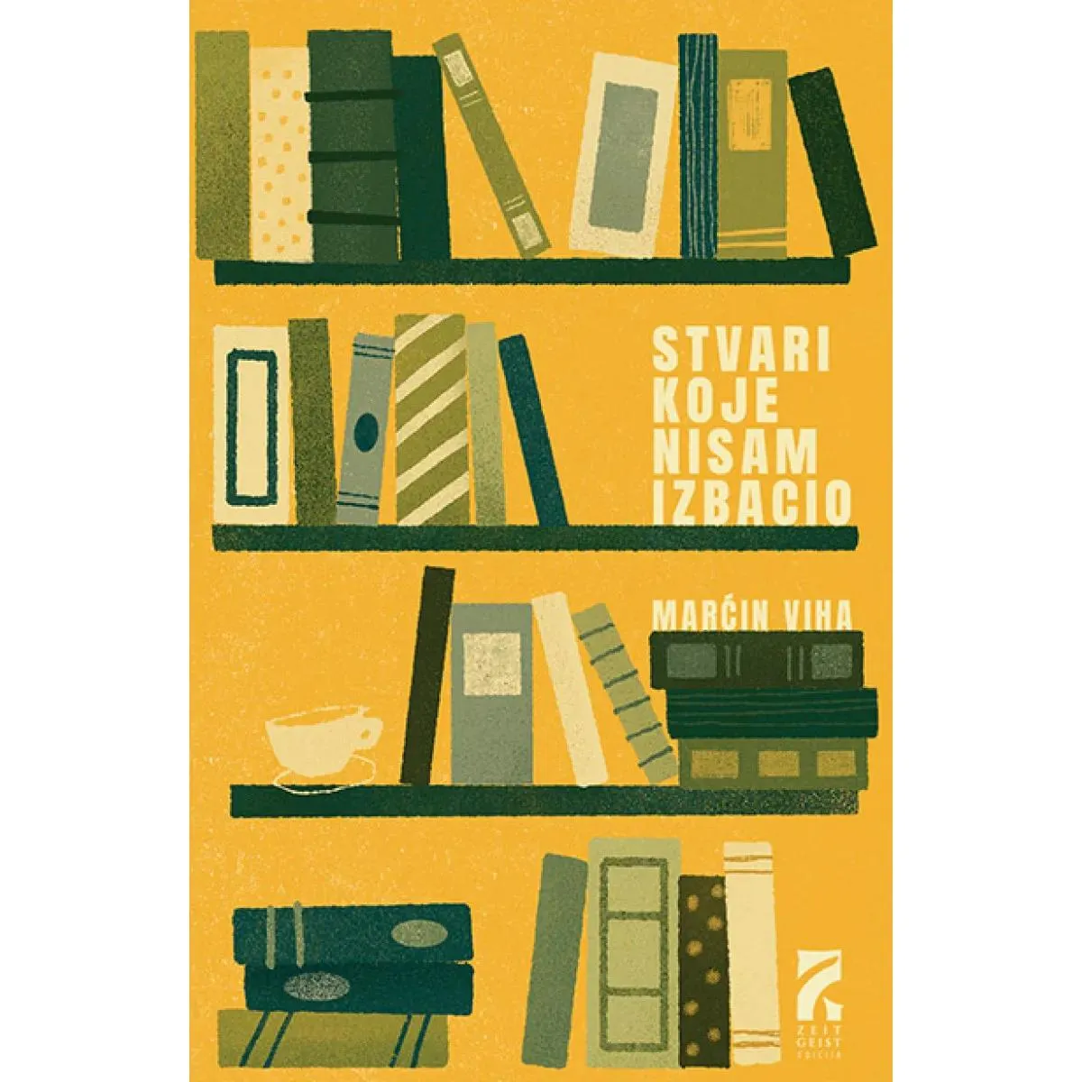 STVARI KOJE NISAM IZBACIO 