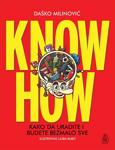KNOW HOW (KAKO DA URADITE I BUDETE BEZMALO SVE) 