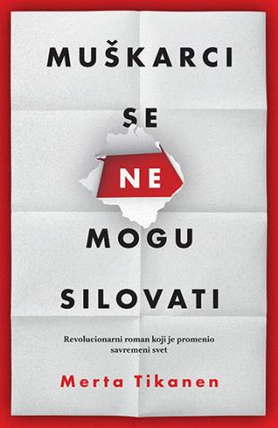 MUŠKARCI SE NE MOGU SILOVATI 