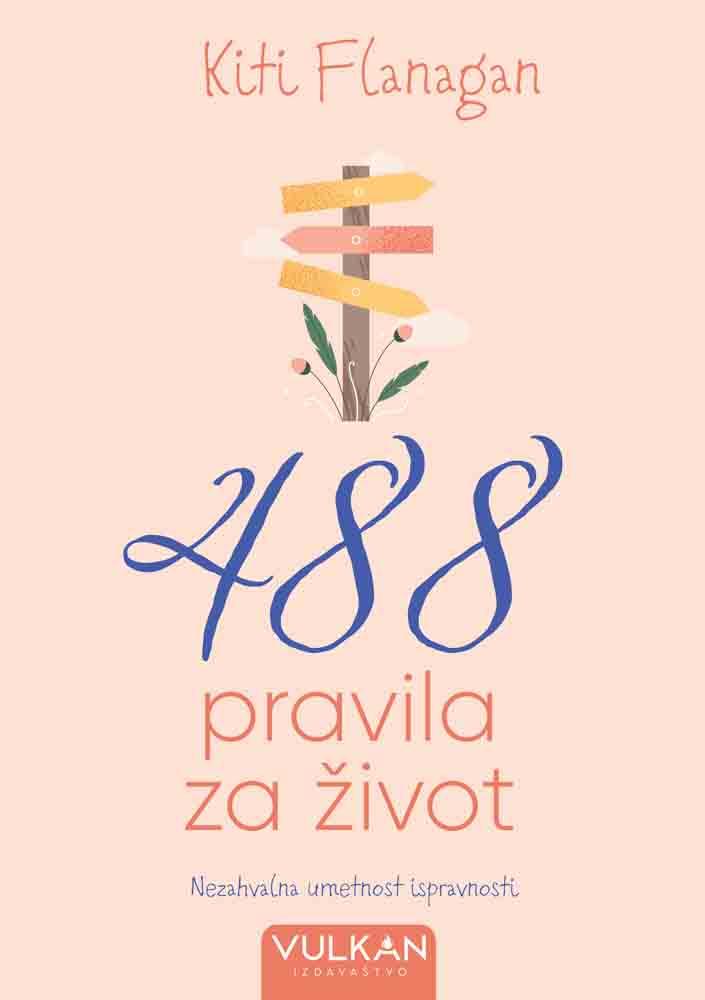 488 PRAVILA ZA ŽIVOT 