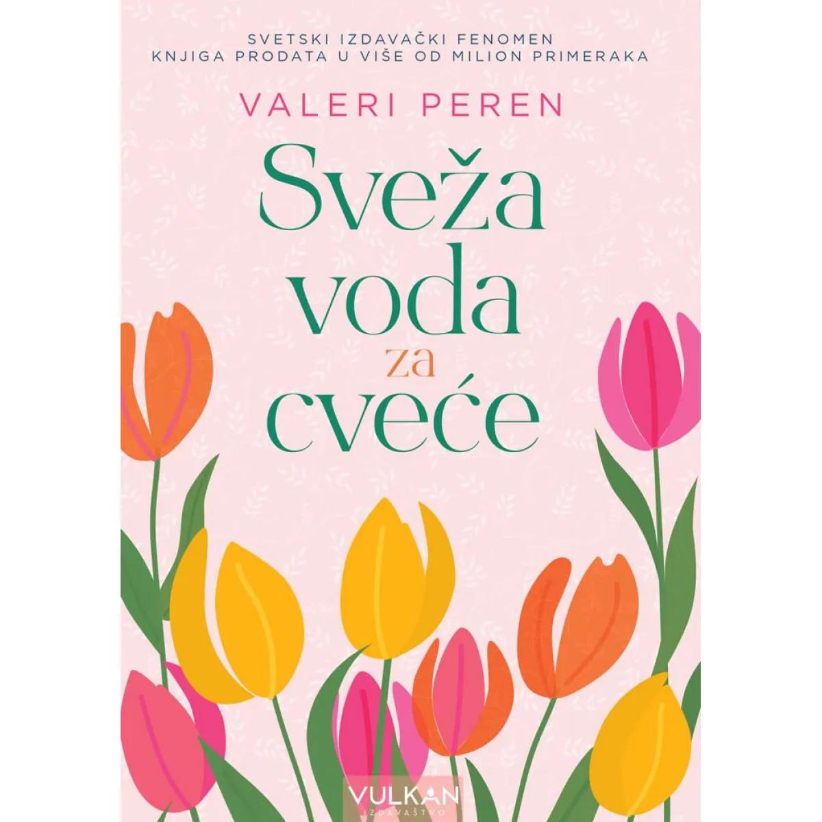 SVEŽA VODA ZA CVEĆE 