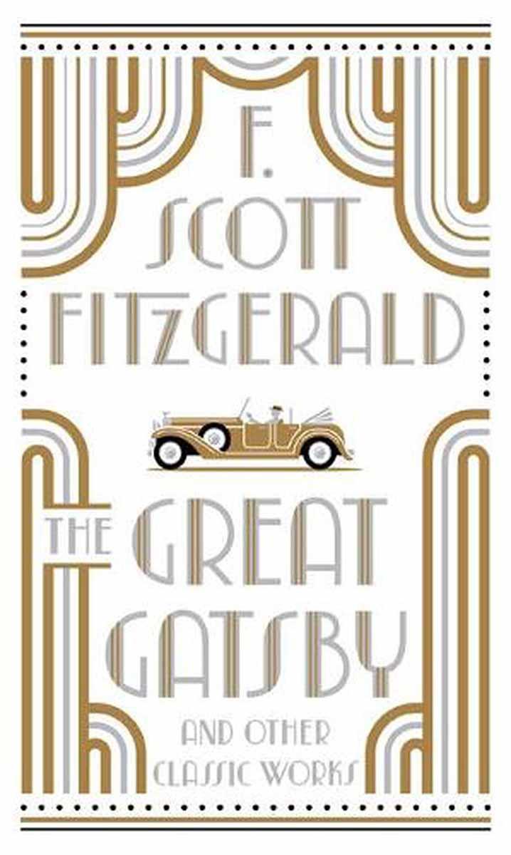 THE GREAT GATSBY AND OTHER CLASSIC WORKS 