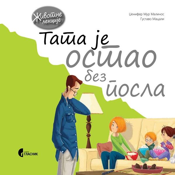 TATA JE OSTAO BEZ POSLA 