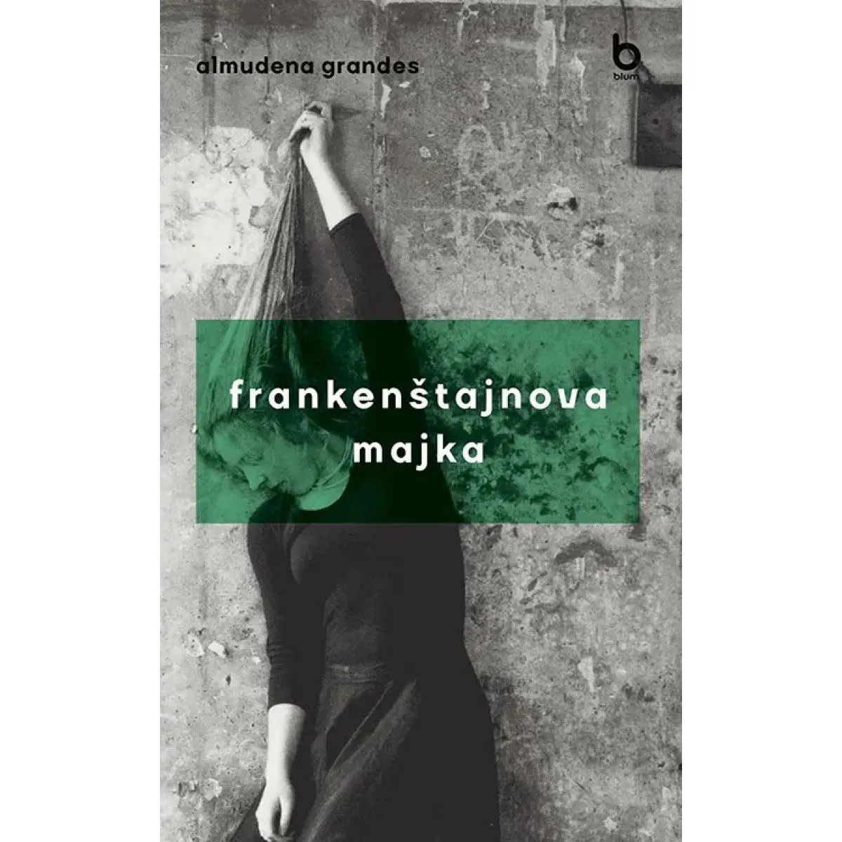 FRANKENŠTAJNOVA MAJKA 