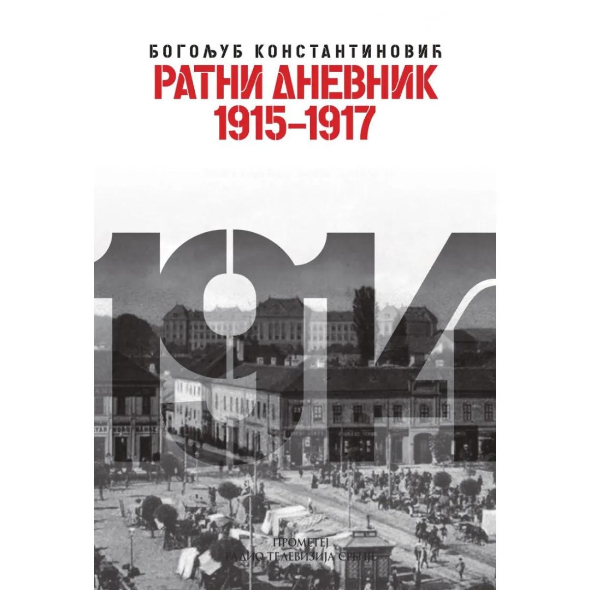 RATNI DNEVNIK 1915 - 1917 