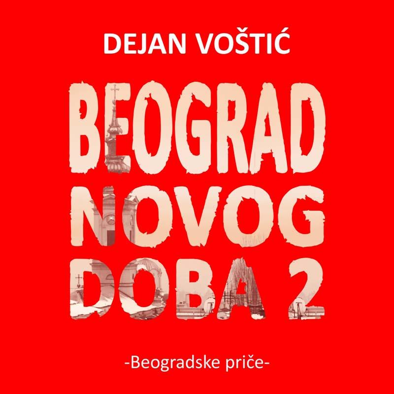 BEOGRAD NOVOG DOBA 2 