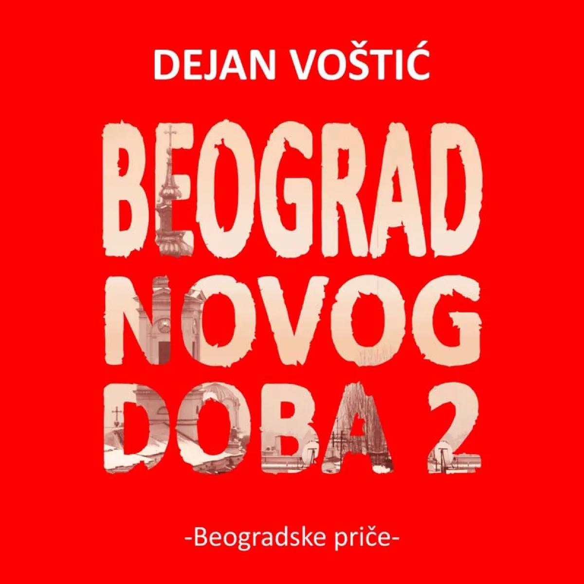 BEOGRAD NOVOG DOBA 2 