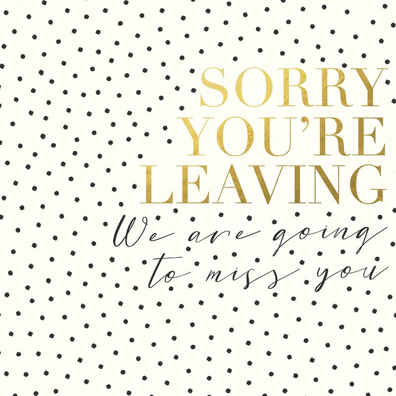 Čestitka SORRY YOU'RE LEAVING 