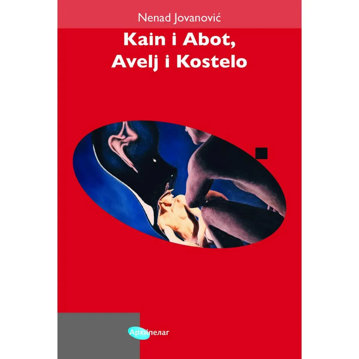 KAIN I ABOT AVELJ I KOSTELO 