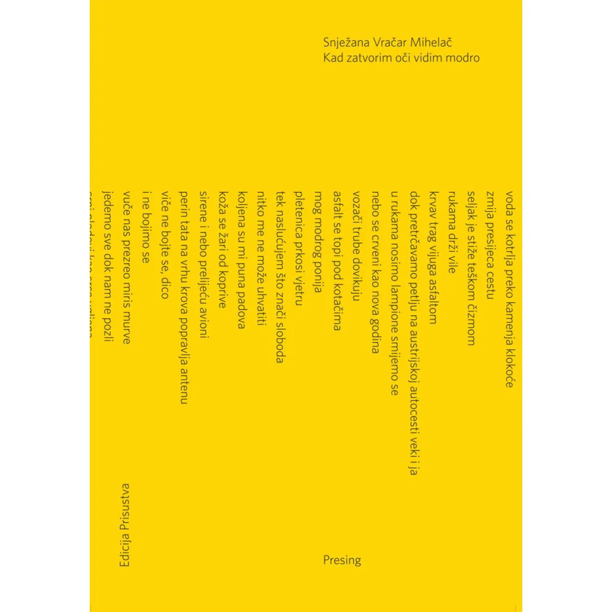 KADA ZATVORIM OČI VIDIM MODRO 