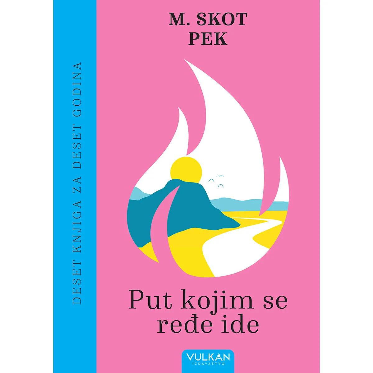 PUT KOJIM SE REĐE IDE (10 godina Vulkan izdavaštva) 