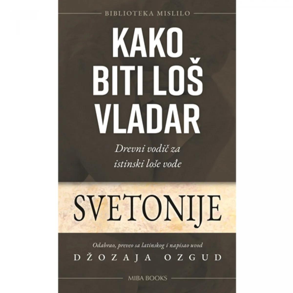 KAKO BITI LOŠ VLADAR 