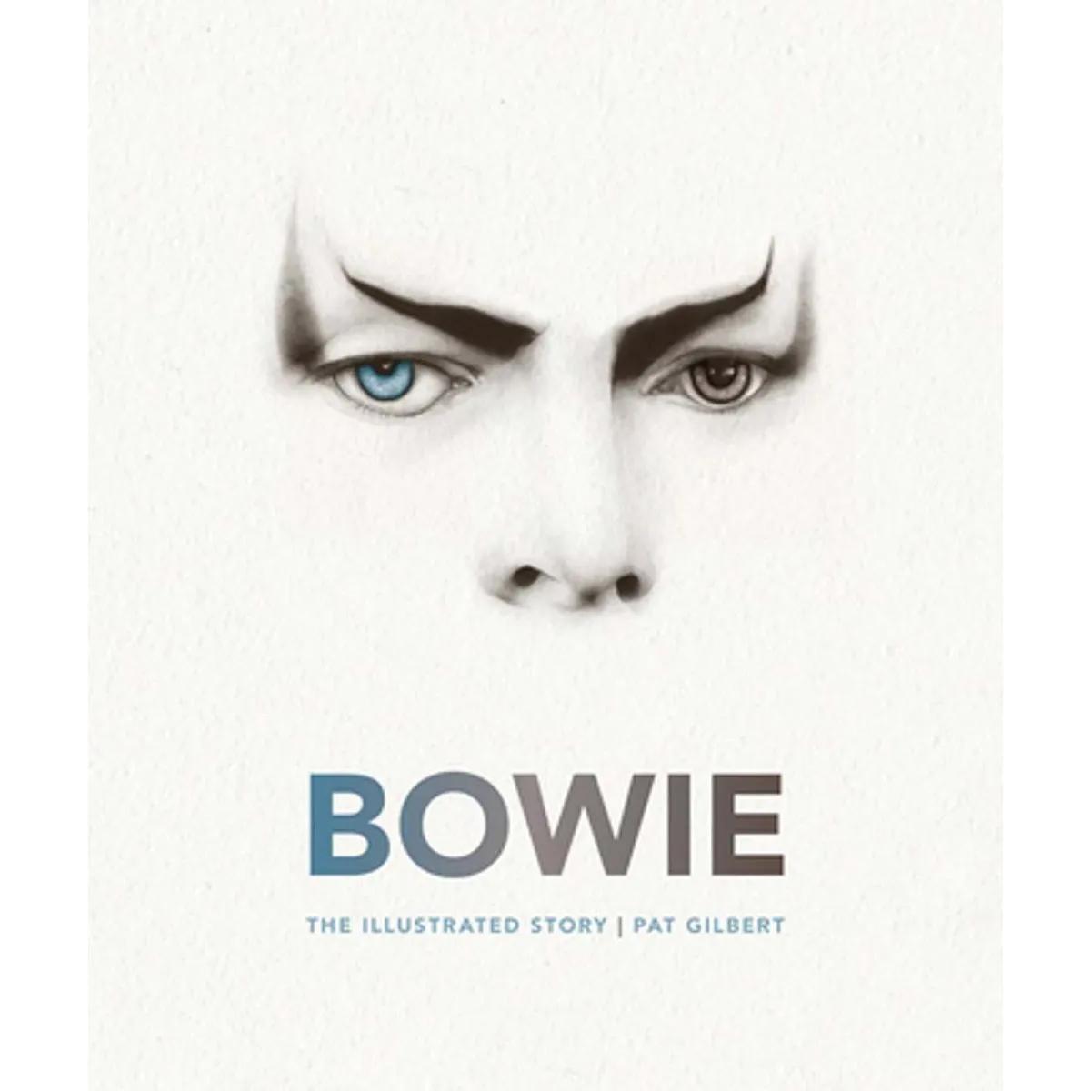 BOWIE The Illustrated Story 