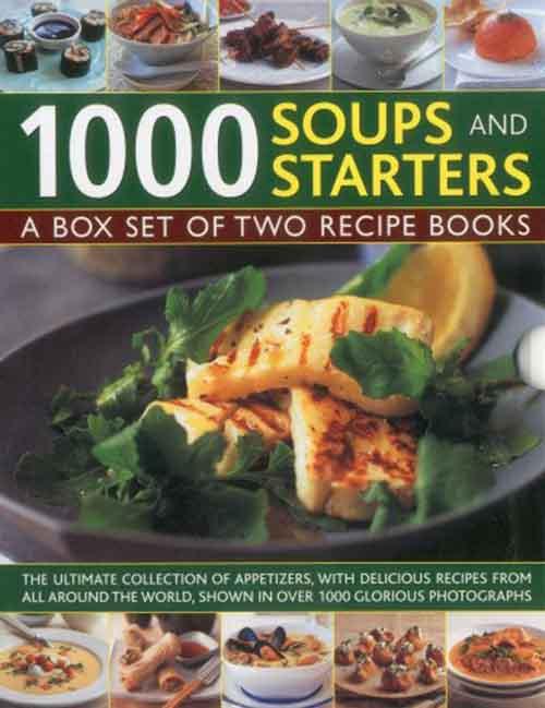 1000 SOUPS AND STARTERS 