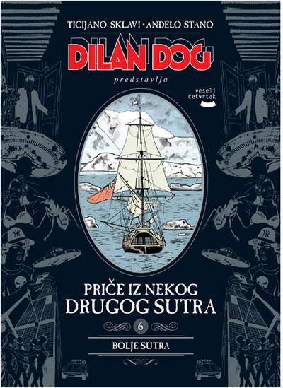 PRIČE IZ NEKOG DRUGOG SUTRA 6 -BOLJE SUTRA 