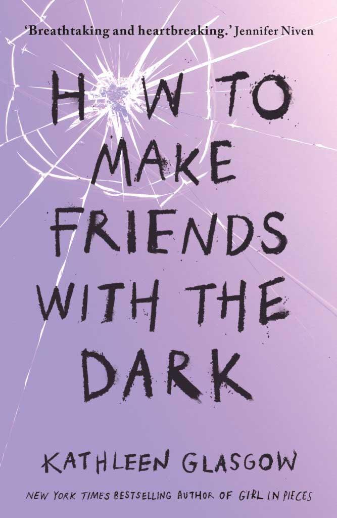 HOW TO MAKE FRIENDS WITH THE DARK 