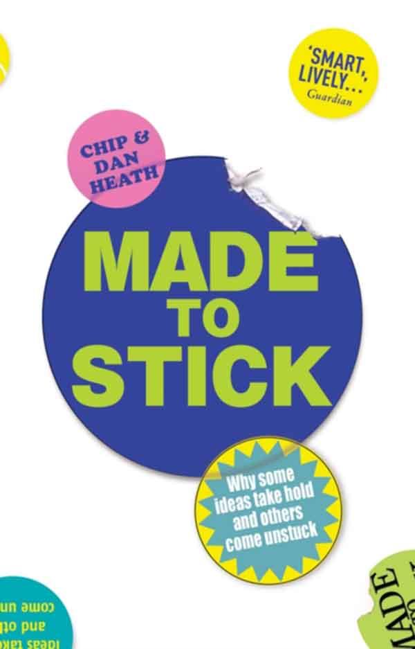 MADE TO STICK 