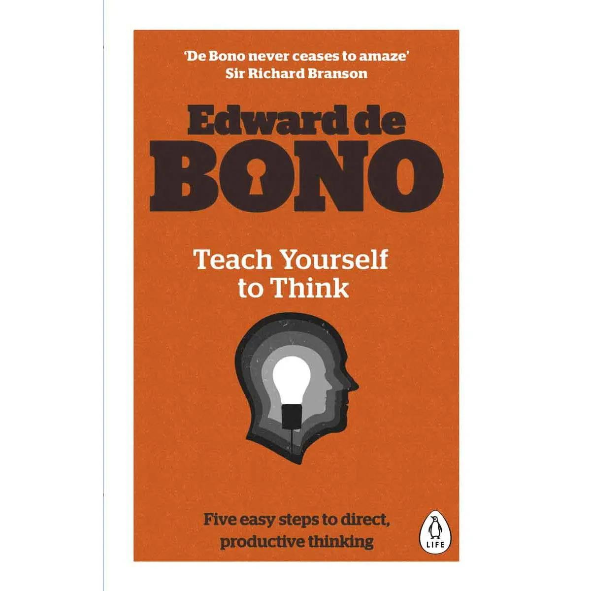 TEACH YOURSELF TO THINK 