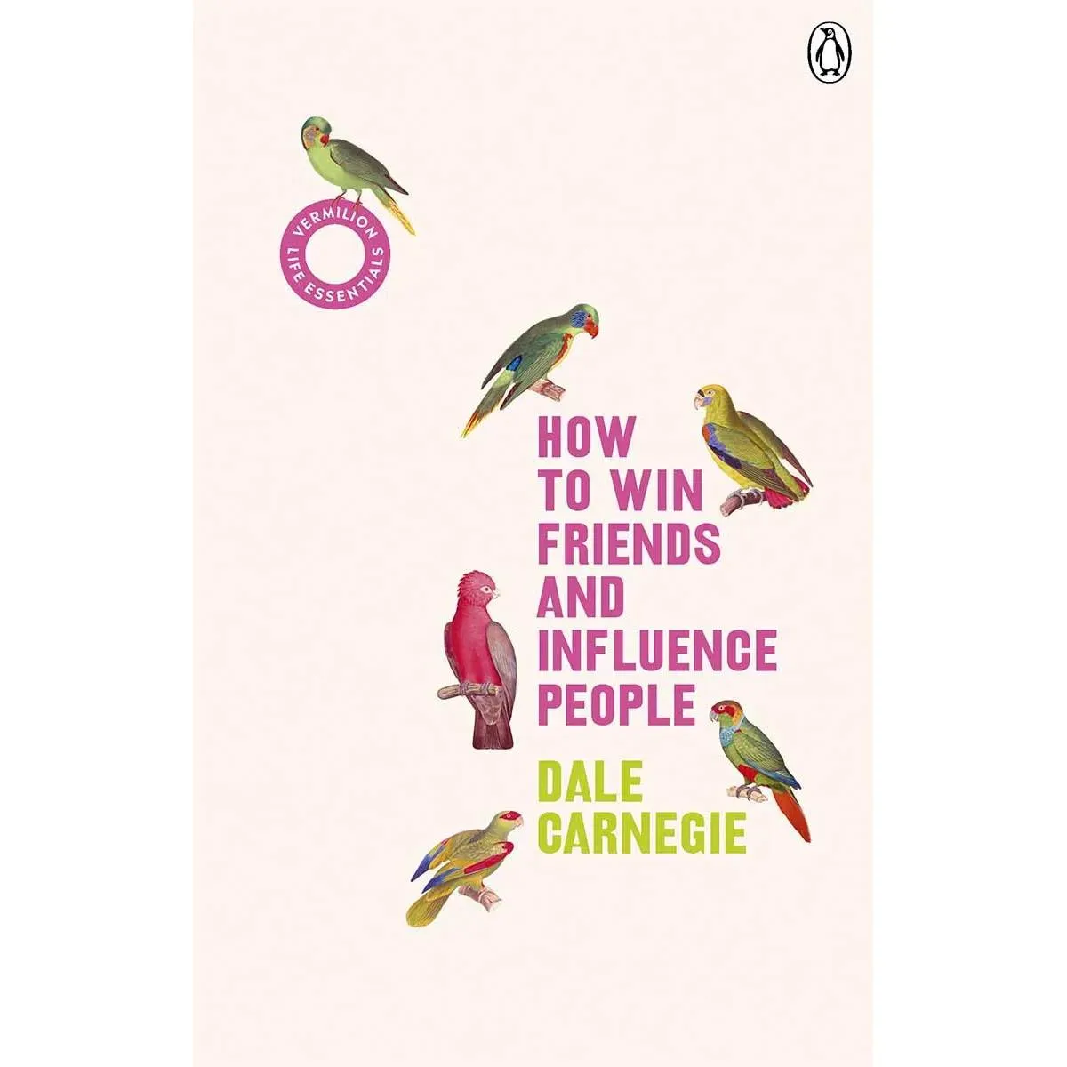 HOW TO WIN FRIENDS AND INFLUENCE PEOPLE 