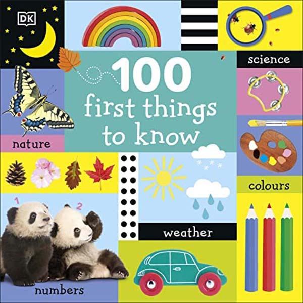 100 FIRST THINGS TO KNOW 