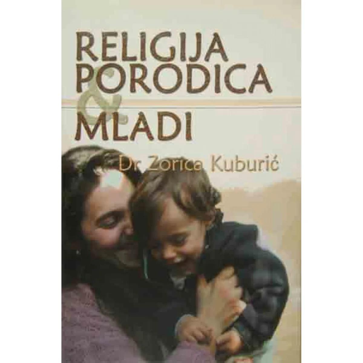 RELIGIJA PORODICA I MLADI DRUGO IZDANJE 