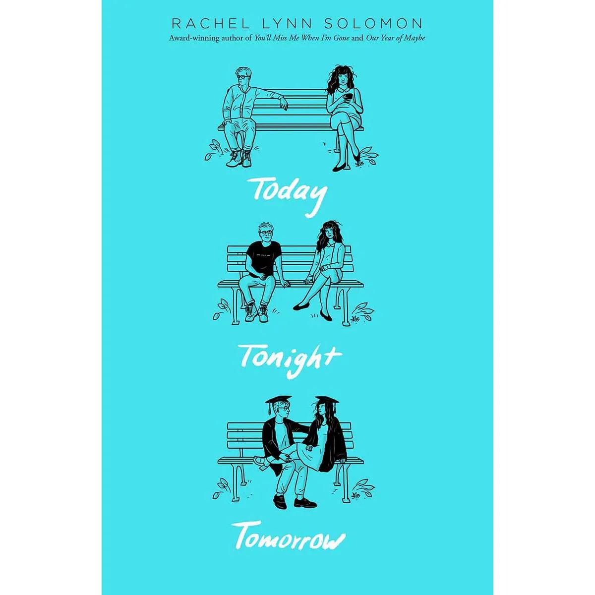 TODAY TONIGHT TOMORROW 