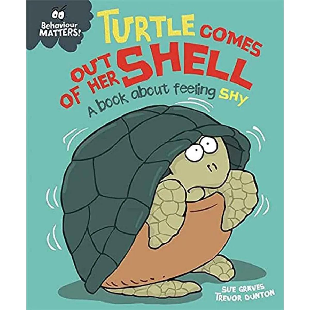 BEHAVIOUR MATTERS TURTLE COMES OUT OF HER SHELL 