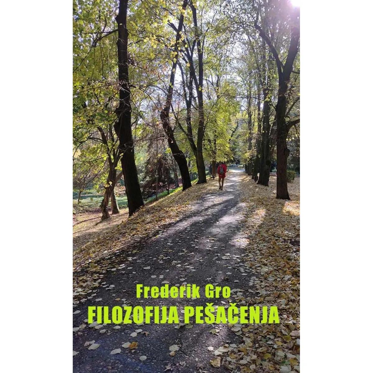 FILOZOFIJA PEŠAČENJA 