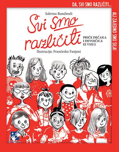 SVI SMO RAZLIČITI: PRIČE DEČAKA I DEVOJČICA IZ VIII/2 
