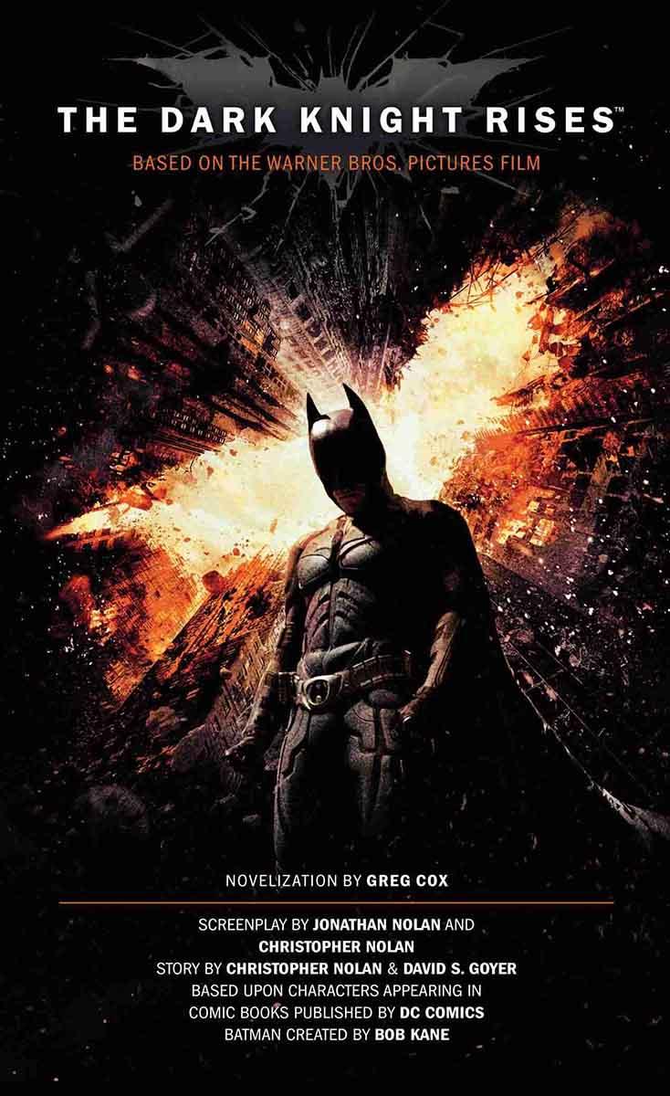 THE DARK KNIGHT RISES The Official Movie Novelization 