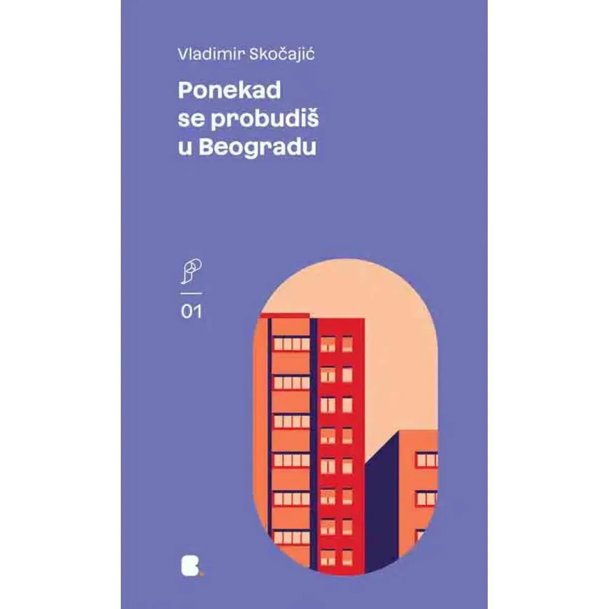 PONEKAD SE PROBUDIŠ U BEOGRADU 