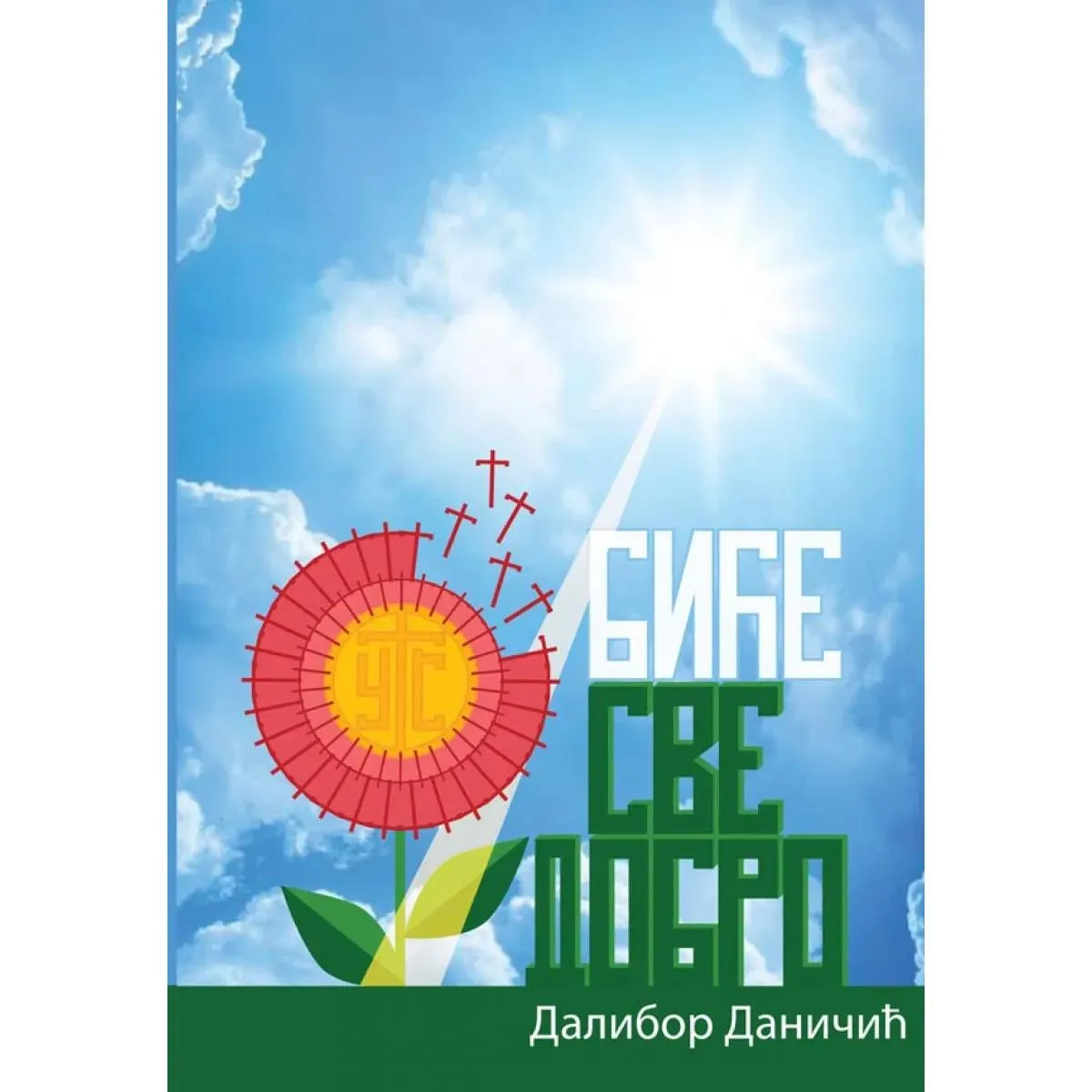 BIĆE SVE DOBRO 