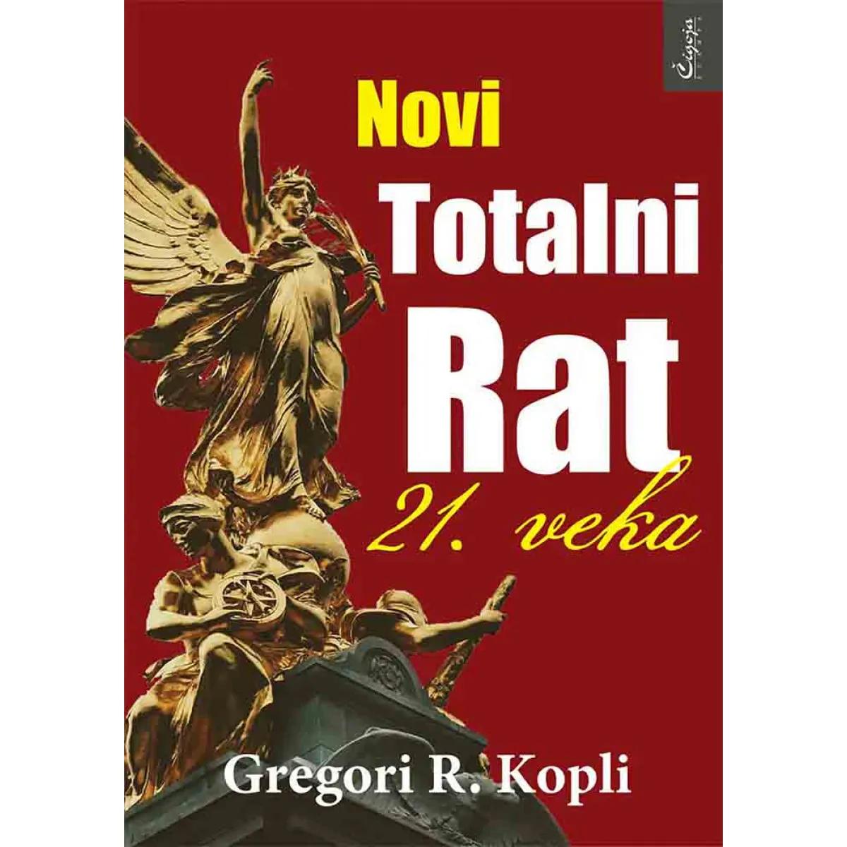 NOVI TOTALNI RAT 21. VEKA 