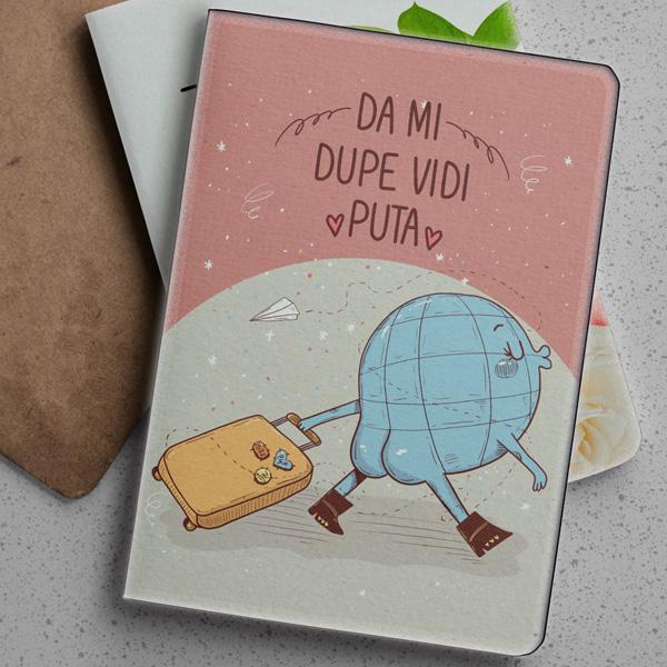 Futrola za pasoš DA MI DUPE VIDI PUTA 