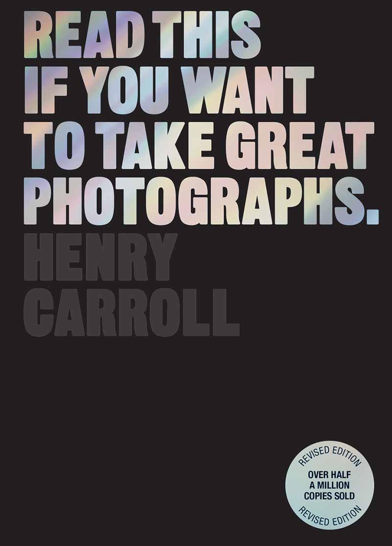READ THIS IF YOU WANT TO TAKE GREAT PHOTOGRAPHS 