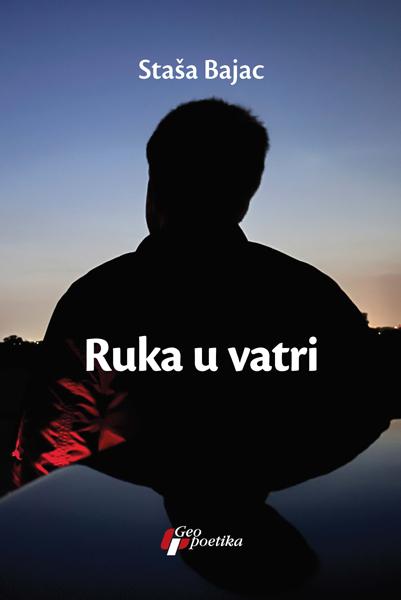 RUKA U VATRI 