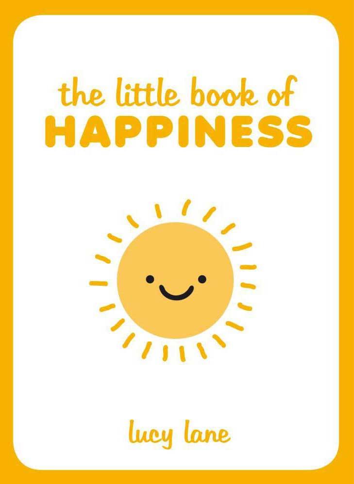 THE LITTLE BOOK OF HAPPINESS 