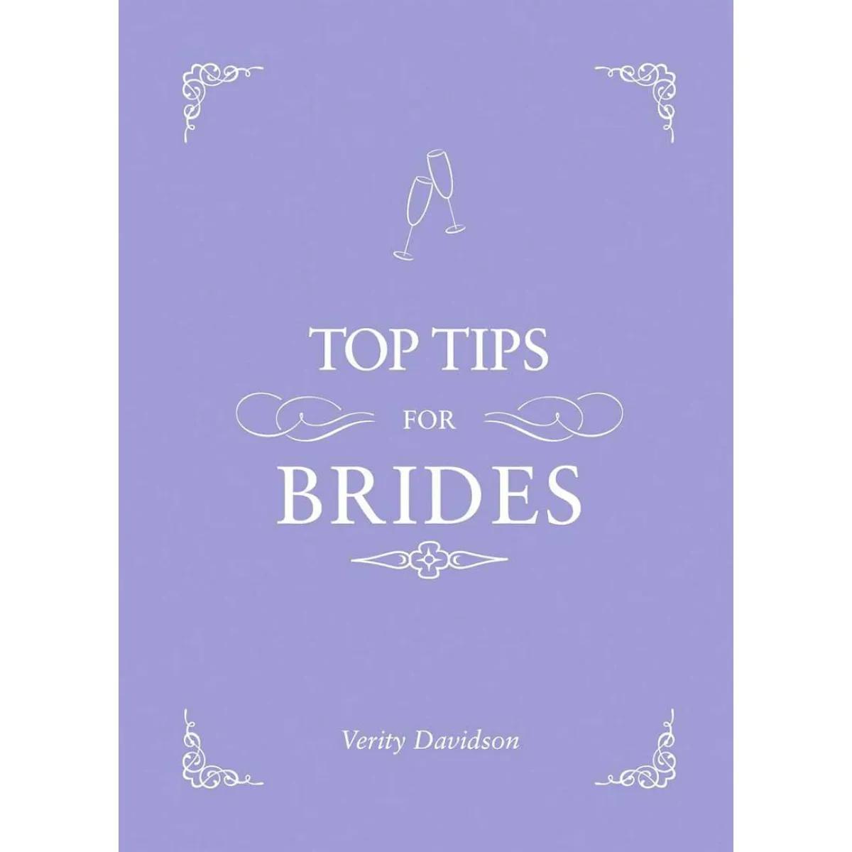 TOP TIPS FOR THE BRIDES 