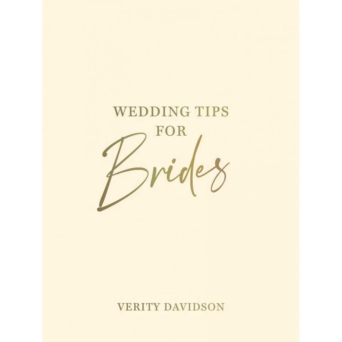 WEDDING TIPS FOR THE BRIDES 