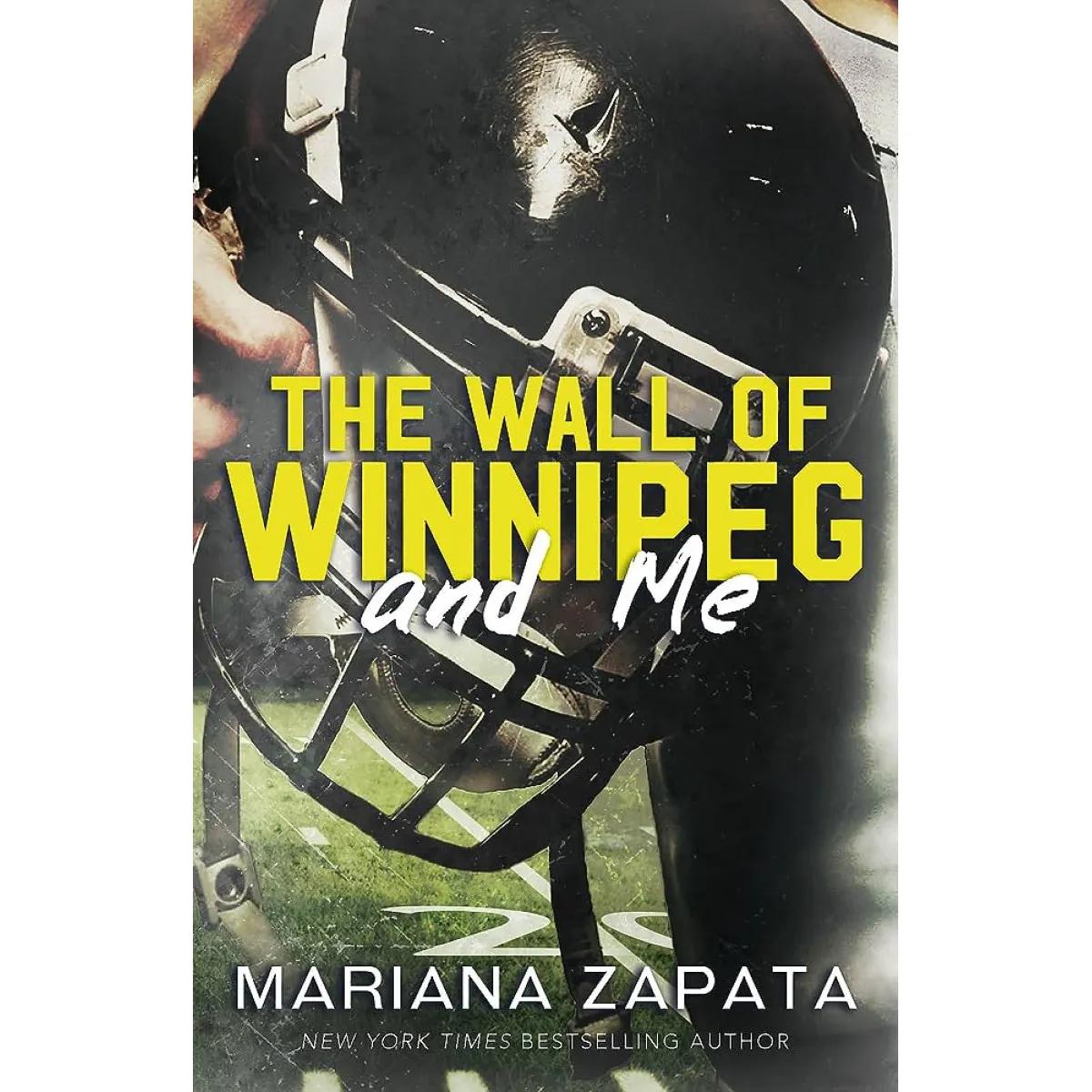 THE WALL OF WINNIPEG AND ME 