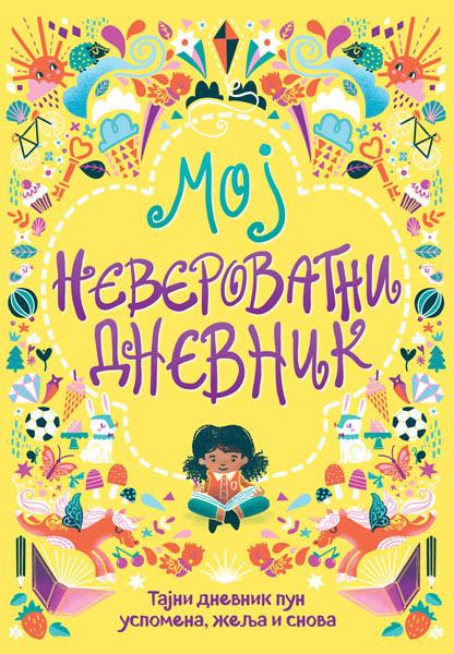 MOJ NEVEROVATNI DNEVNIK 