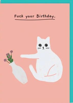 Rođendanska čestitka FUCK YOUR 