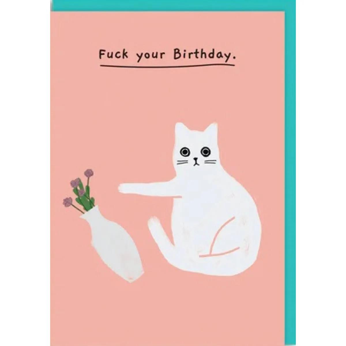 Rođendanska čestitka FUCK YOUR 
