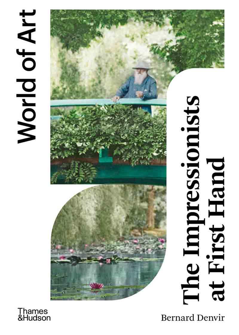 IMPRESSIONISTS AT FIRST HAND World of Art 