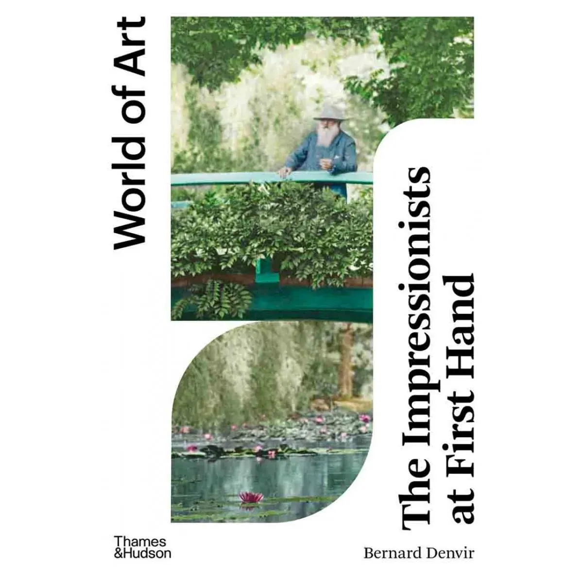 IMPRESSIONISTS AT FIRST HAND World of Art 