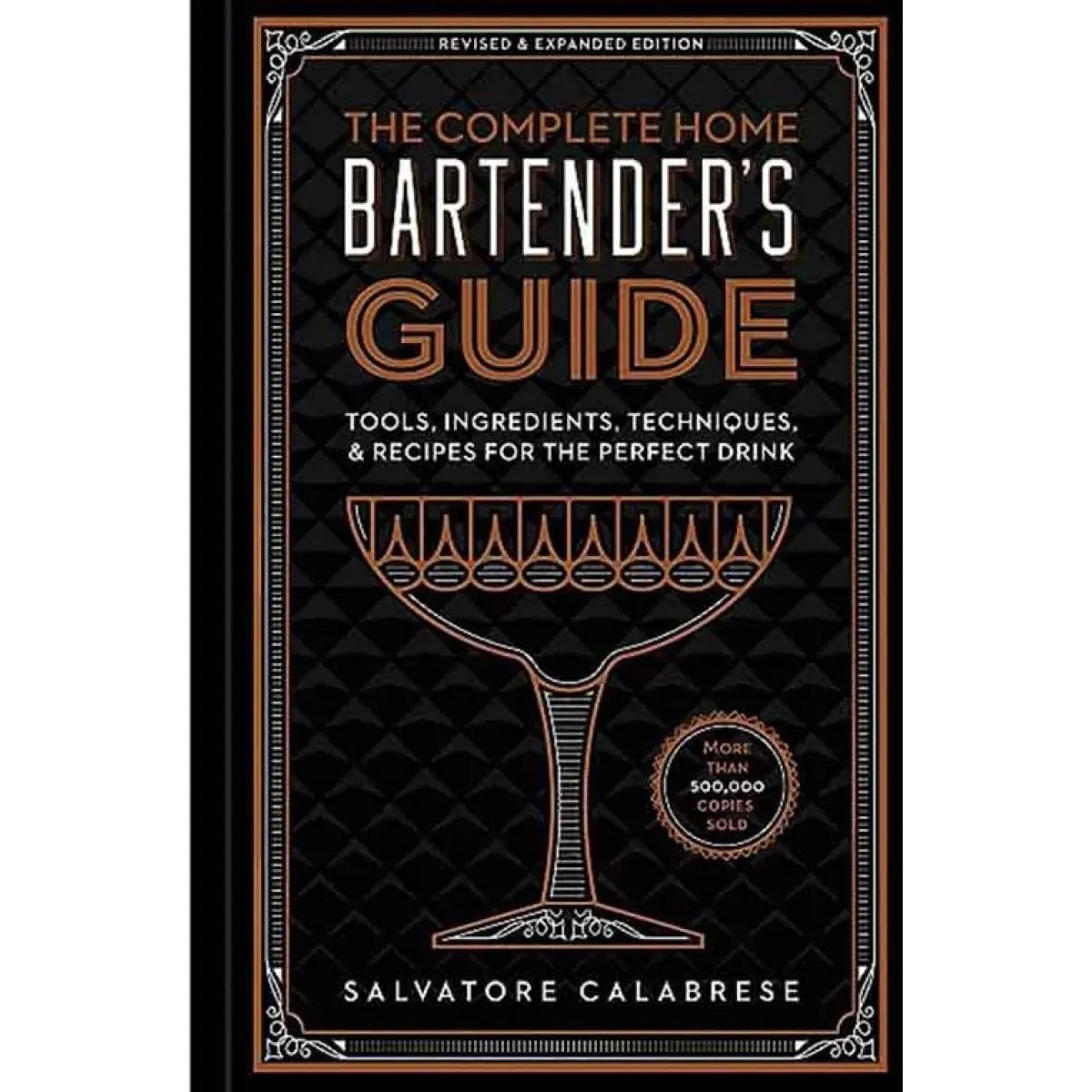 COMPLETE HOME BARTENDER S GUIDE 